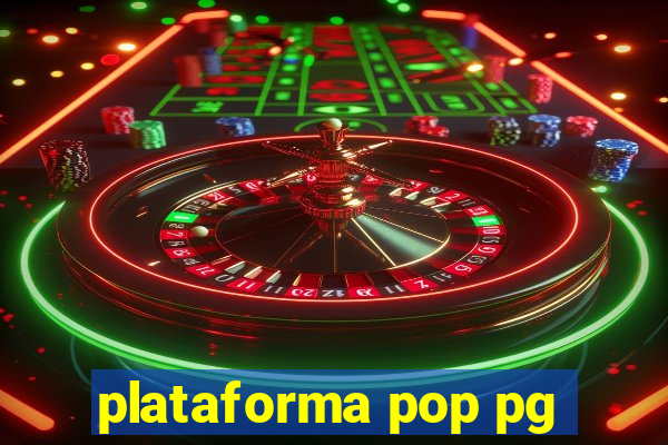 plataforma pop pg